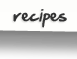 Recipes